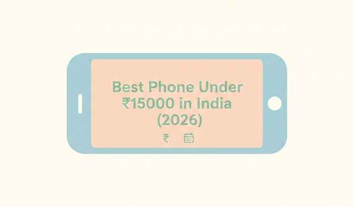 Best Phone Under 15000
